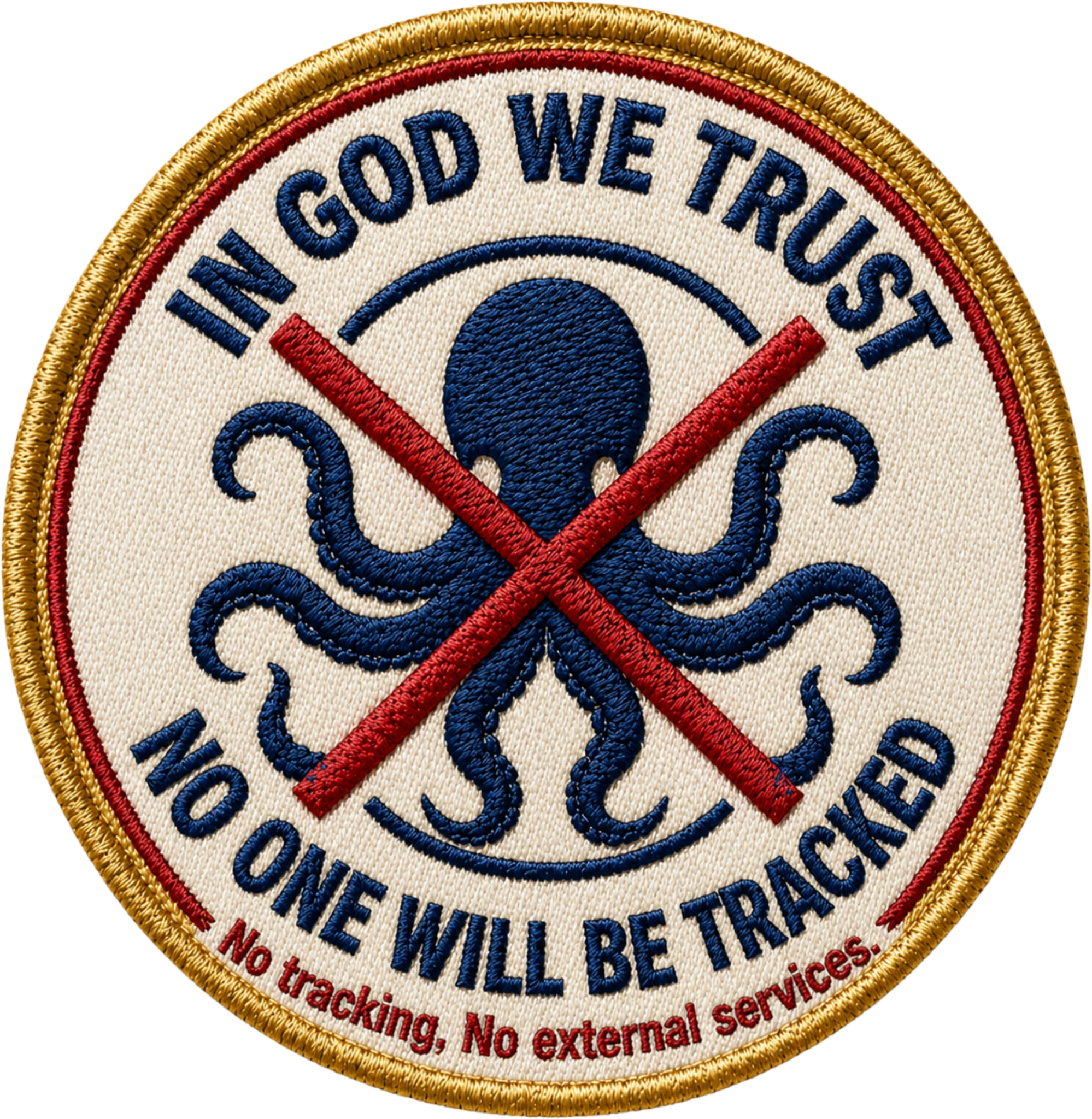 IN GOD WE TRUST - NO ONE WILL BE TRACKED